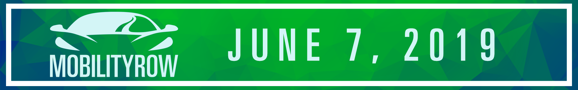 MobilityRowPageBanner1920x300 Tech Trek – Friday, June 7, 2019