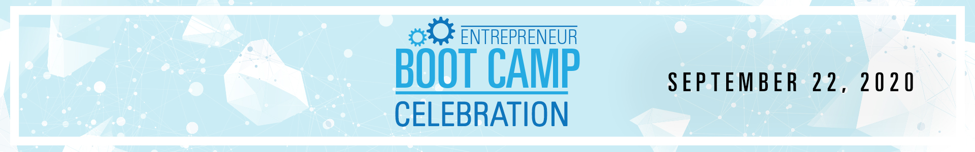 Entrepreneur Boot Camp Celebration