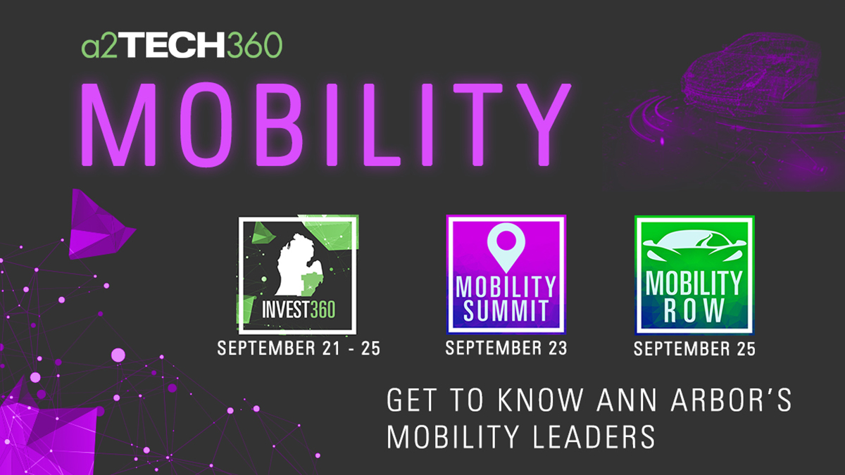a2Tech360 | Trailblazing Mobility Leadership in Ann Arbor | Sept. 18 – 25