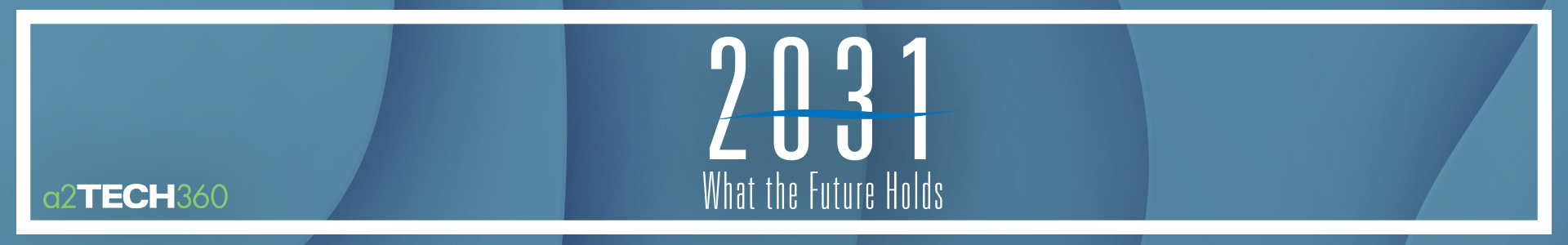 2031: What the Future Holds – October 6, 2021