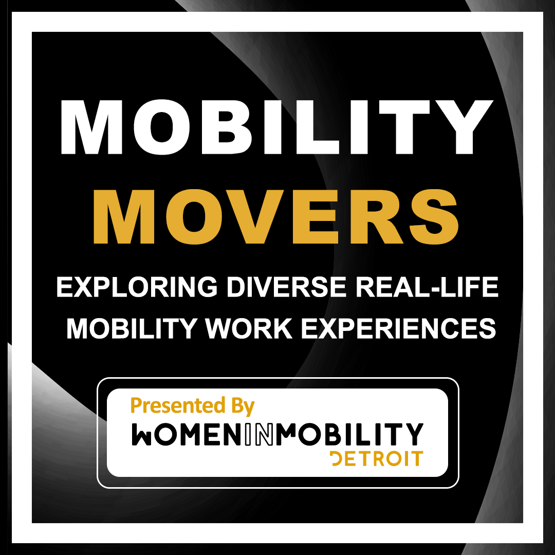 Mobility Movers: Exploring Diverse Real Life Mobility Work Experiences – October 4, 2021