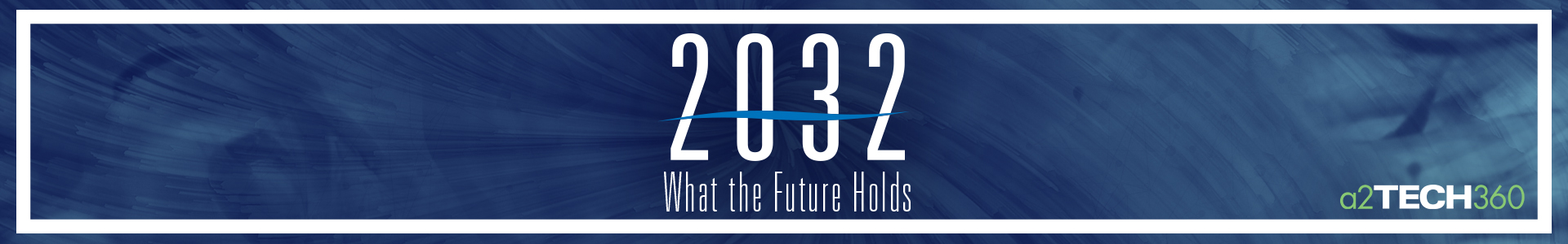 2032: What the Future Holds - October 12, 2022