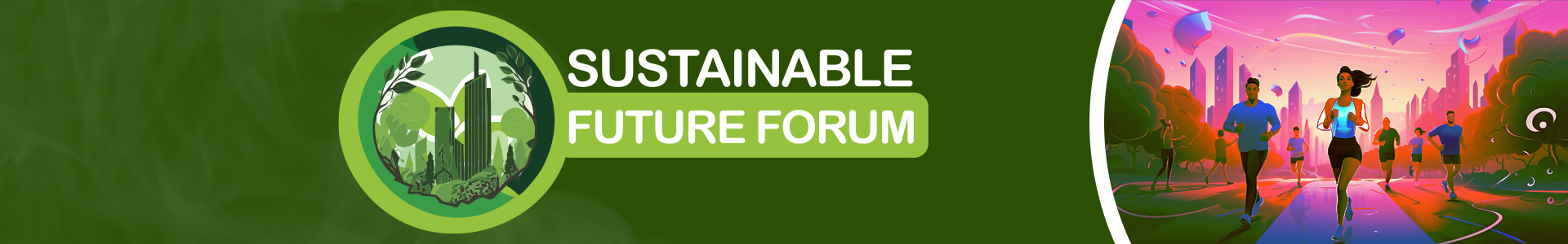 Sustainable Future Forum – September 24, 2024