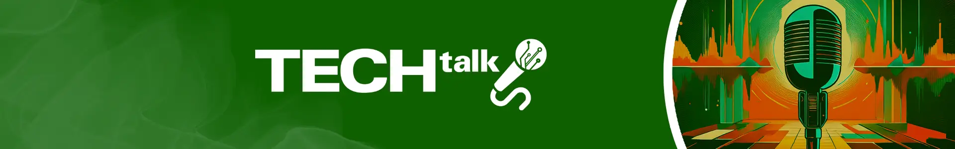 Tech Talk