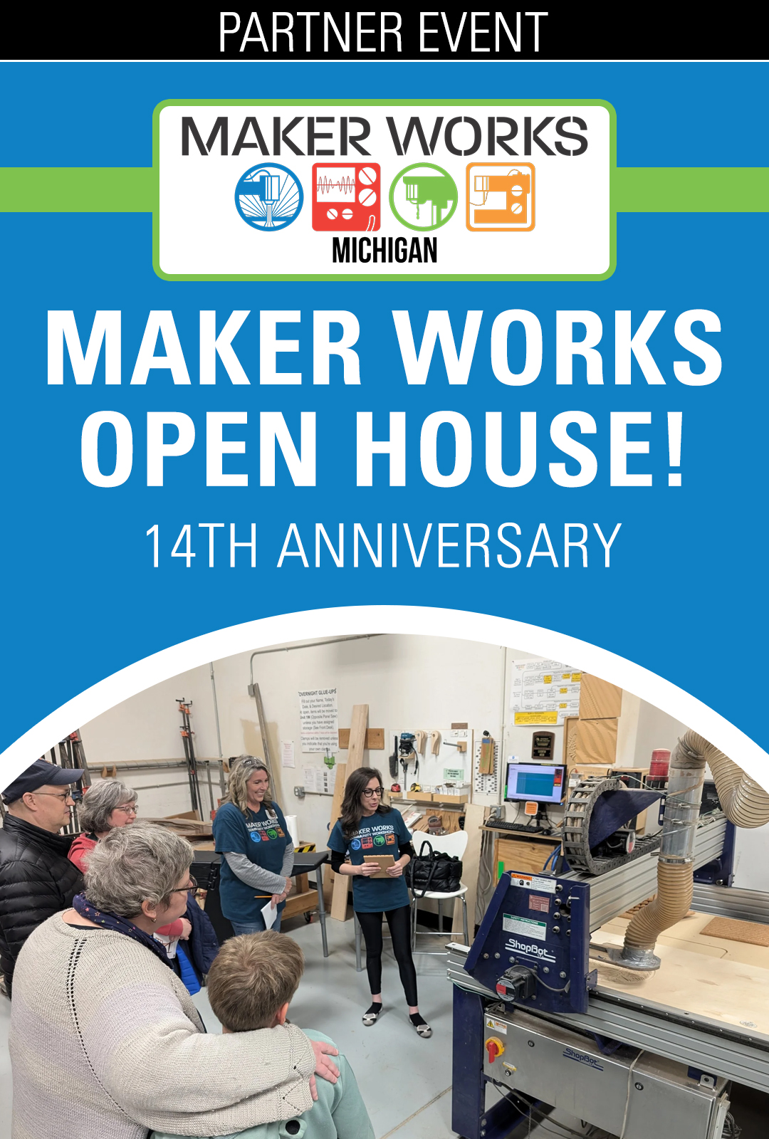 Maker Works Open House