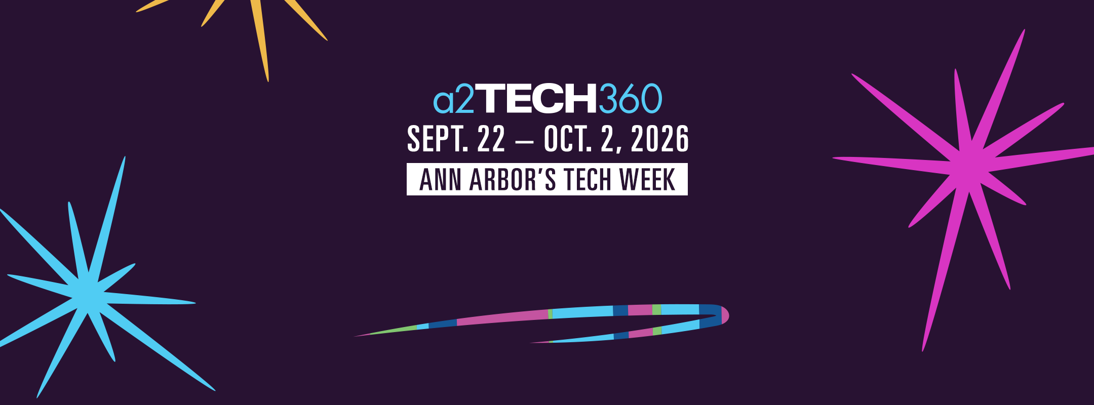 a2Tech360 2025: SEPT. 24 – Oct. 3. A series of events celebrating our region's spirit of innovation. Sowing the seeds of innovation.